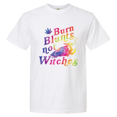 Burn Blunts Not Witches Weed Funny Gift Garment-Dyed Heavyweight T-Shirt