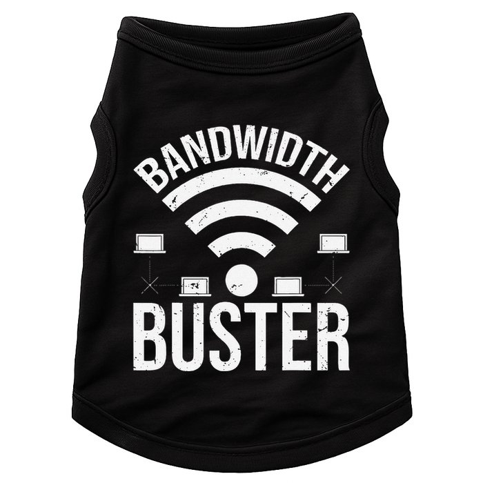 Bandwidth Buster Network Admin Doggie Tank