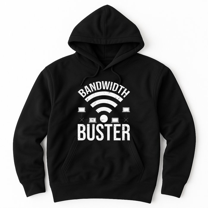 Bandwidth Buster Network Admin Hoodie