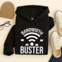Bandwidth Buster Network Admin Hoodie