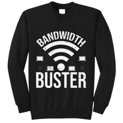 Bandwidth Buster Network Admin Sweatshirt