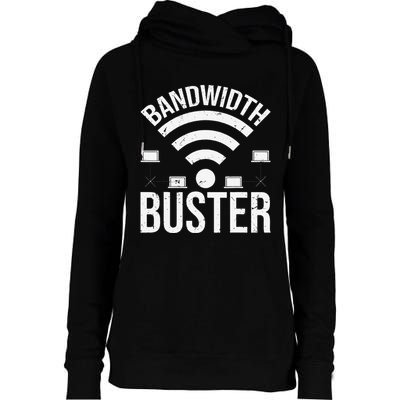 Bandwidth Buster Network Admin Womens Funnel Neck Pullover Hood