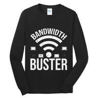 Bandwidth Buster Network Admin Tall Long Sleeve T-Shirt