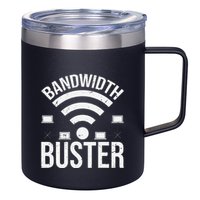 Bandwidth Buster Network Admin 12oz Stainless Steel Coffee Mug