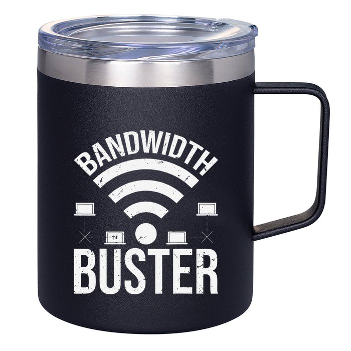 Bandwidth Buster Network Admin 12oz Stainless Steel Coffee Mug
