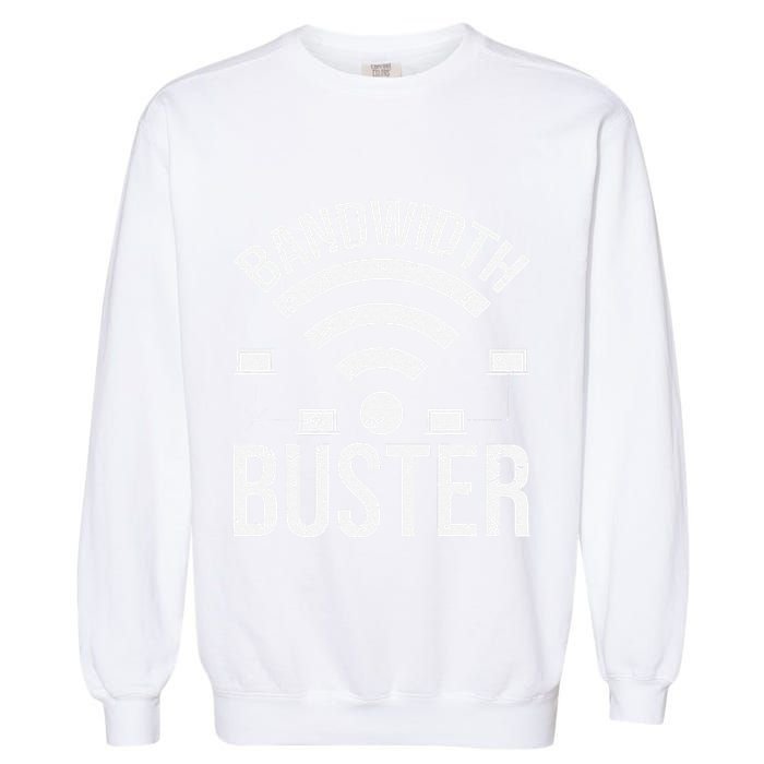 Bandwidth Buster Network Admin Garment-Dyed Sweatshirt