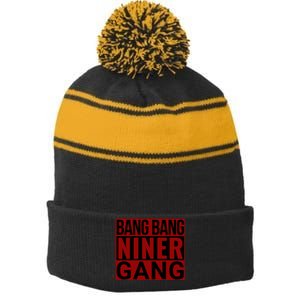 Bang Bang Niner Gang Football San Francisco Sports Stripe Pom Pom Beanie