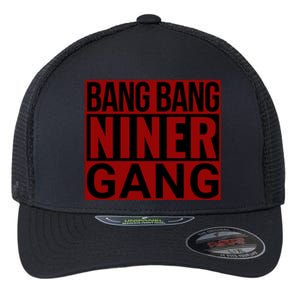 Bang Bang Niner Gang Football San Francisco Sports Flexfit Unipanel Trucker Cap