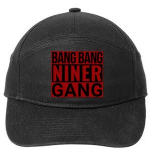 Bang Bang Niner Gang Football San Francisco Sports 7-Panel Snapback Hat