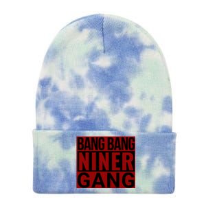 Bang Bang Niner Gang Football San Francisco Sports Tie Dye 12in Knit Beanie