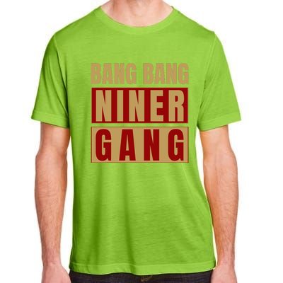 Bang Bang Niner Gang Football San Francisco Sports Adult ChromaSoft Performance T-Shirt