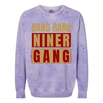 Bang Bang Niner Gang Football San Francisco Sports Colorblast Crewneck Sweatshirt