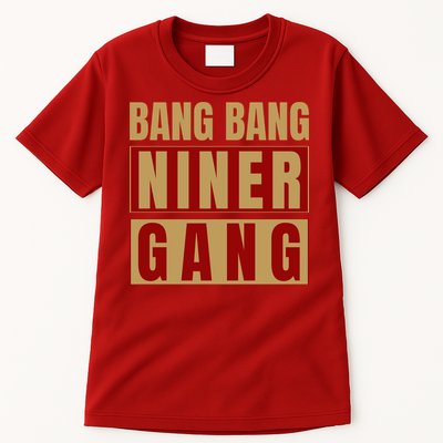 Bang Bang Niner Gang Football San Francisco Sports Tall T-Shirt