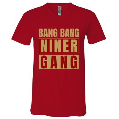 Bang Bang Niner Gang Football San Francisco Sports V-Neck T-Shirt