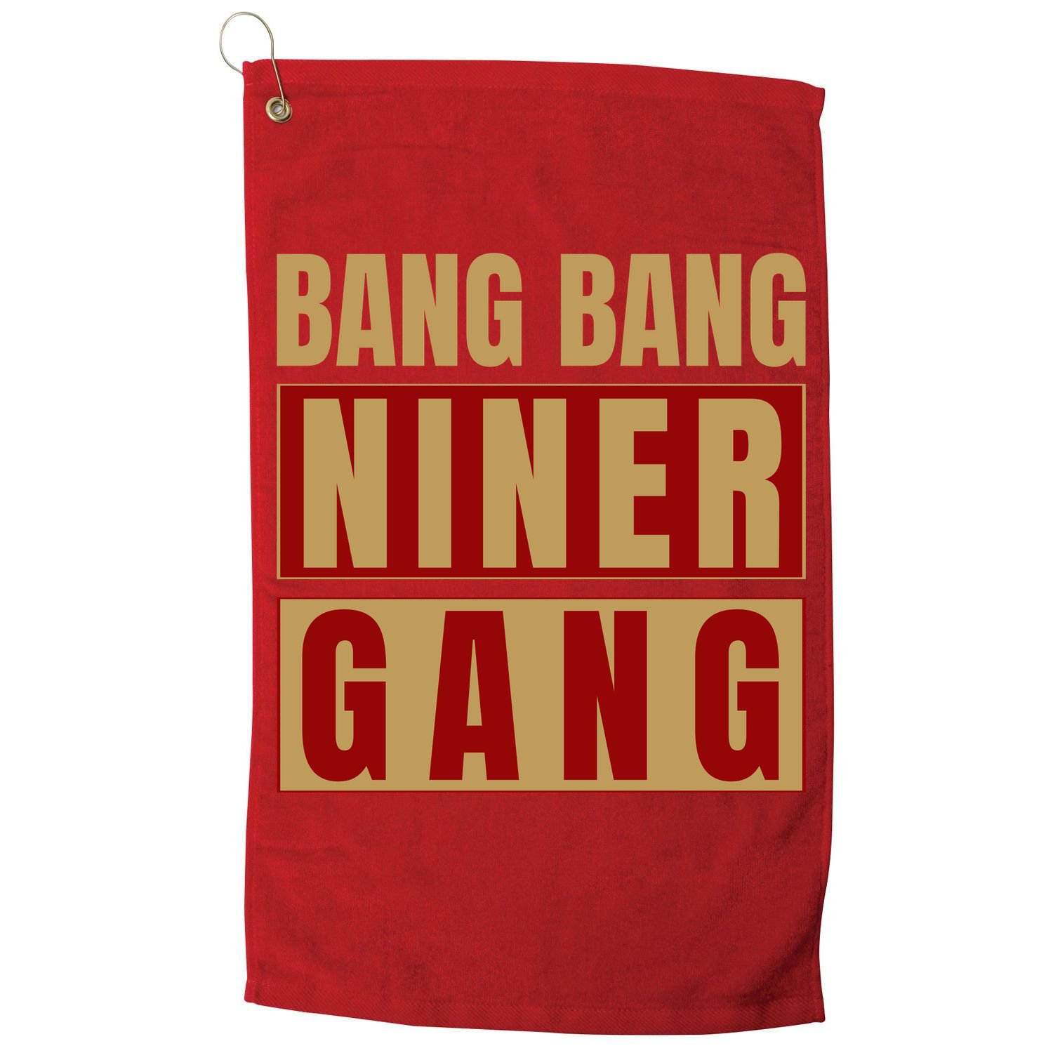 Bang Bang Niner Gang Football San Francisco Sports Golf Towel