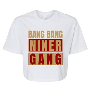 Bang Bang Niner Gang Football San Francisco Sports Bella+Canvas Jersey Crop Tee