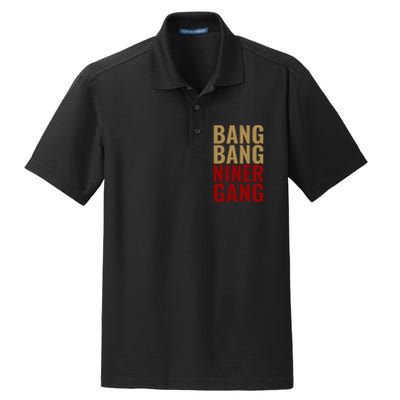 Bang Bang Niner Gang Football San Francisco Sports Dry Zone Grid Polo