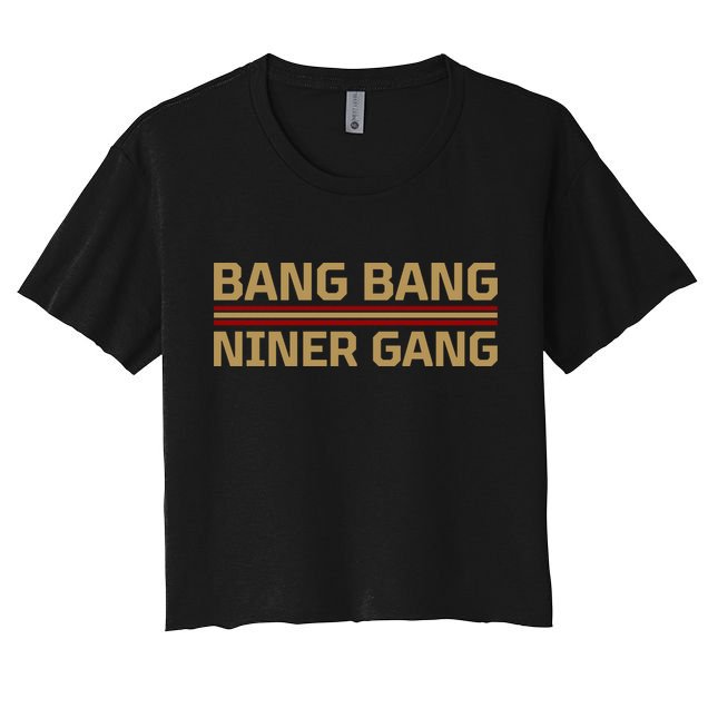 Bang Bang Niner Gang Football San Francisco Sports Crop Top