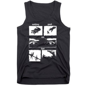 Beautiful Bastard Nothing Good Can Last Tank Top