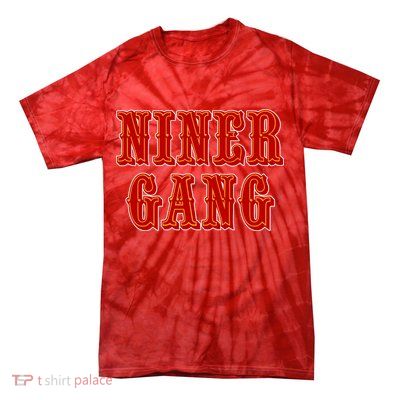 Bang Bang Niner Gang San Francisco Tie-Dye T-Shirt