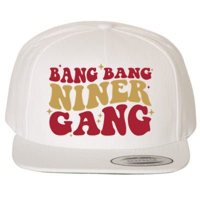 Bang Bang Niner Gang San Francisco Football Wool Snapback Cap