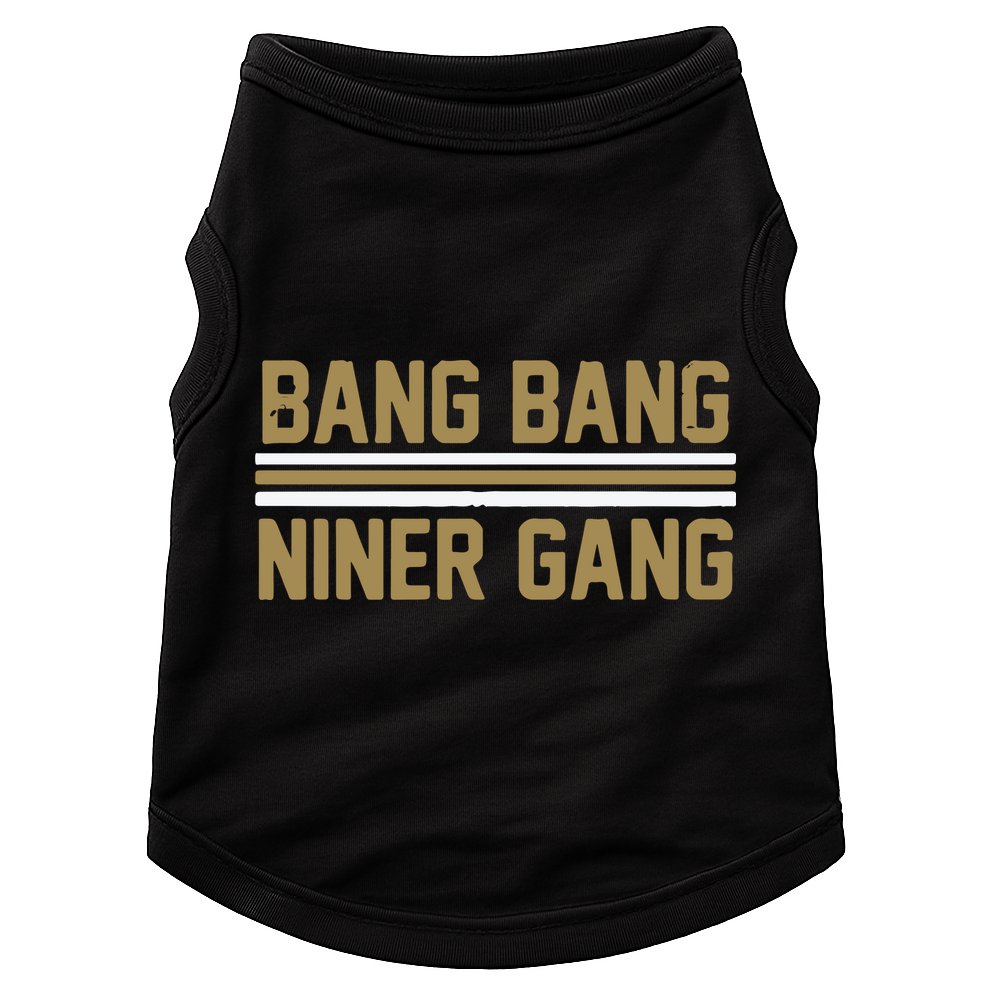 Bang Bang Niner Gang San Francisco Doggie Tank