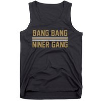 Bang Bang Niner Gang San Francisco Tank Top