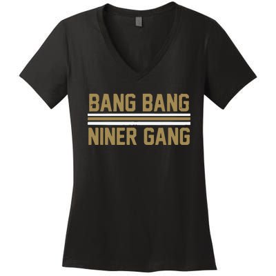 Bang Bang Niner Gang San Francisco Women's V-Neck T-Shirt