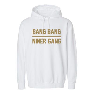 Bang Bang Niner Gang San Francisco Garment-Dyed Fleece Hoodie