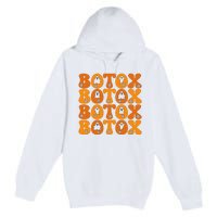 Botox Boo Nurse Halloween Premium Pullover Hoodie