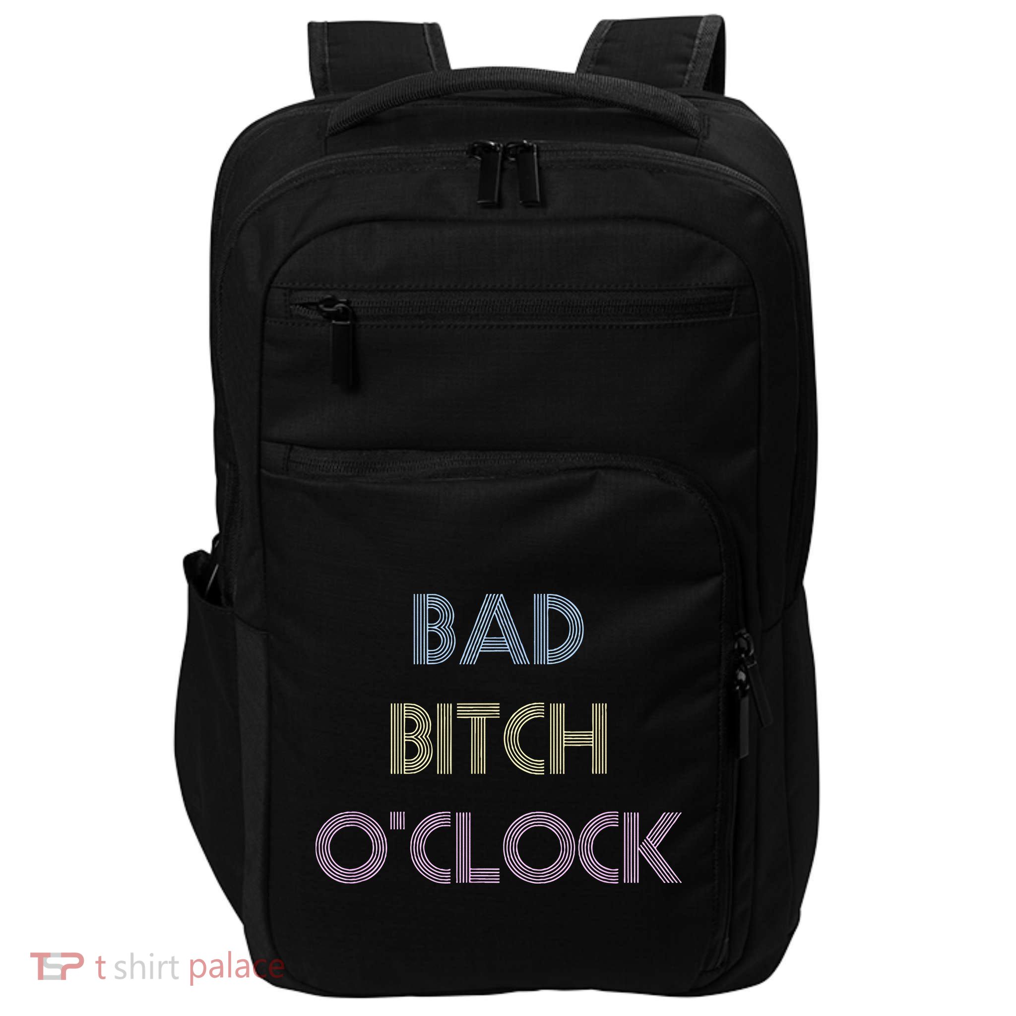 Bad Bitch OClock Funny Black Queen Impact Tech Backpack