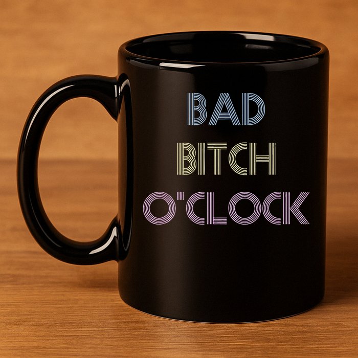 Bad Bitch OClock Funny Black Queen 11oz C Handle Ceramic Mug