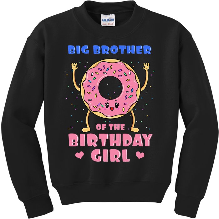 Big Brother Of The Birthday Donut Bday Party Bro Sib Kids Sweatshirt