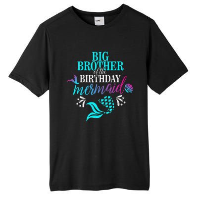 Big Brother Of The Birthday Mermaid Matching Family Tall Fusion ChromaSoft Performance T-Shirt