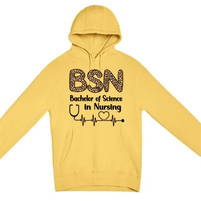 Bsn Bachelor Of Science In Nursing Student Graduation Gift Premium Pullover Hoodie