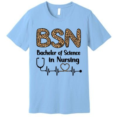 Bsn Bachelor Of Science In Nursing Student Graduation Gift Premium T-Shirt