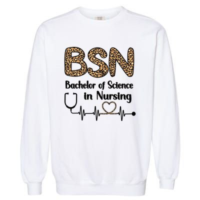 Bsn Bachelor Of Science In Nursing Student Graduation Gift Garment-Dyed Sweatshirt