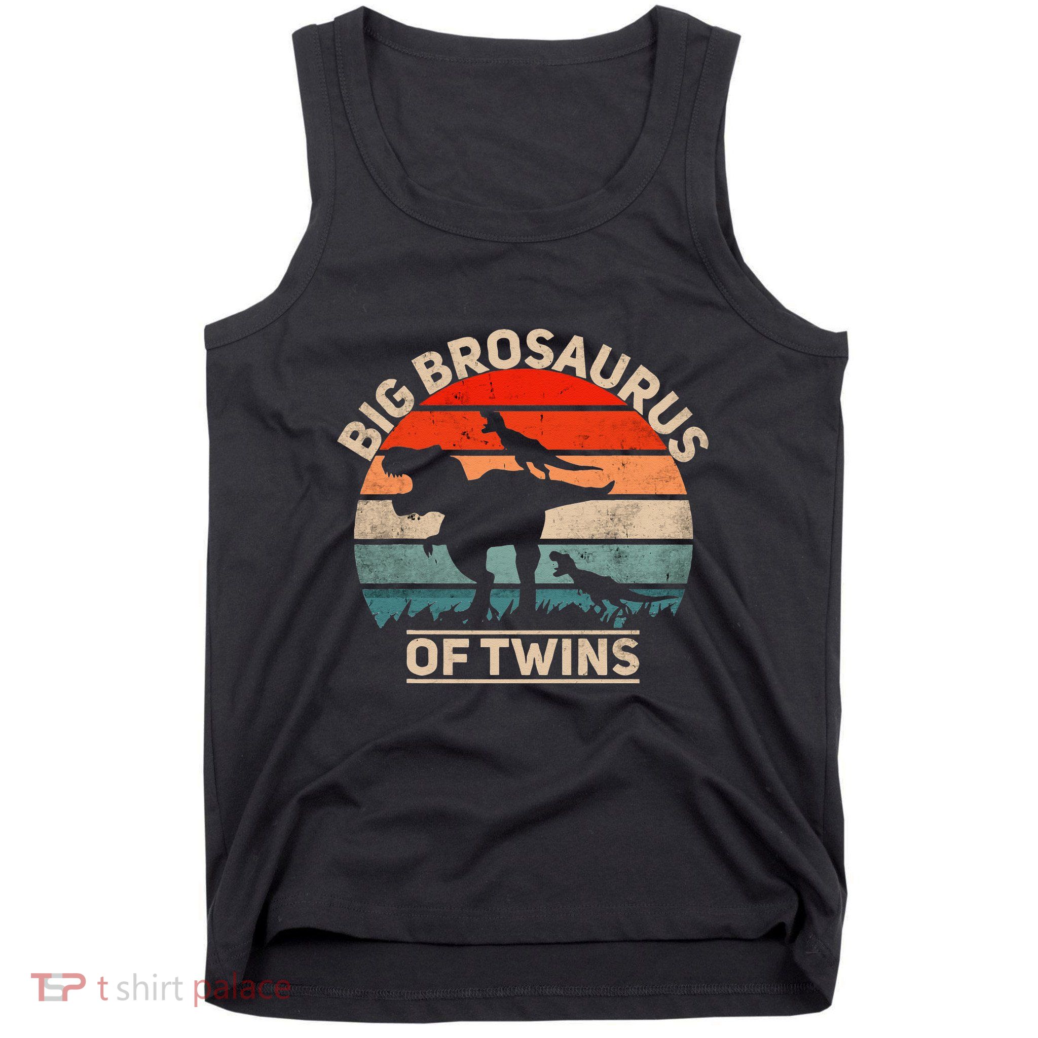 Big Brosaurus Of Twins Big Brother Of Twins Annonce Tank Top