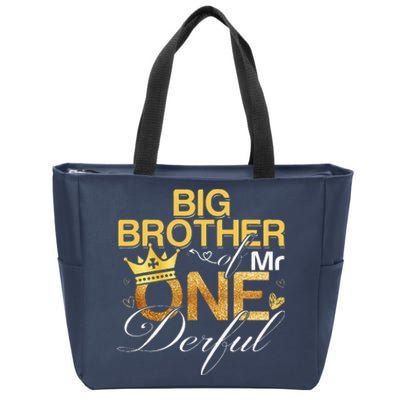 Big Brother Of Mr Onederful 1st Birthday First Onederful Zip Tote Bag