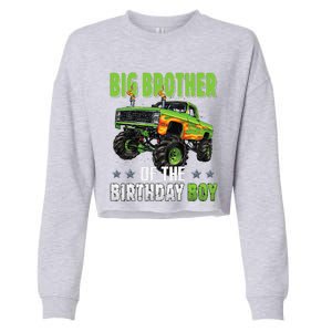 Big Brother Of Birthday Boy Monster Truck Family Matching Cropped Pullover Crew