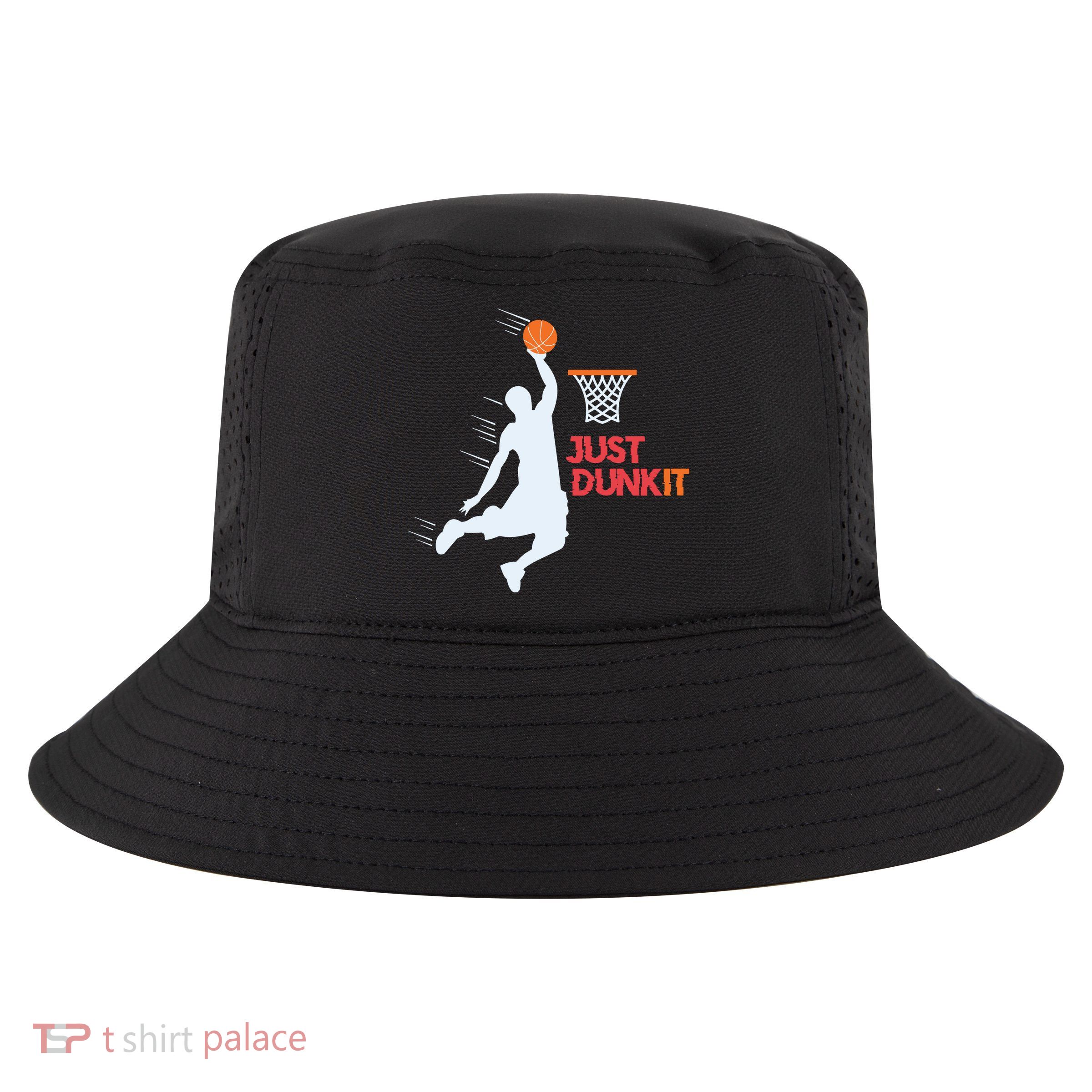 Best Basketballer Of All Time Just Dunk It Basketball Lover Cool Comfort Performance Bucket Hat