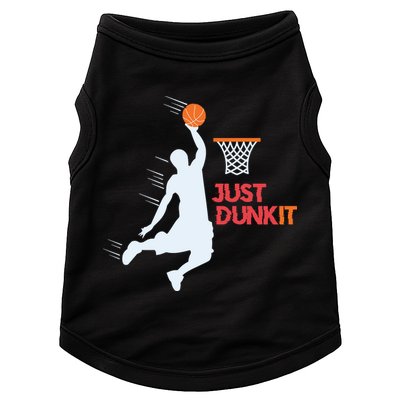 Best Basketballer Of All Time Just Dunk It Basketball Lover Doggie Tank