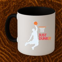 Best Basketballer Of All Time Just Dunk It Basketball Lover Mug