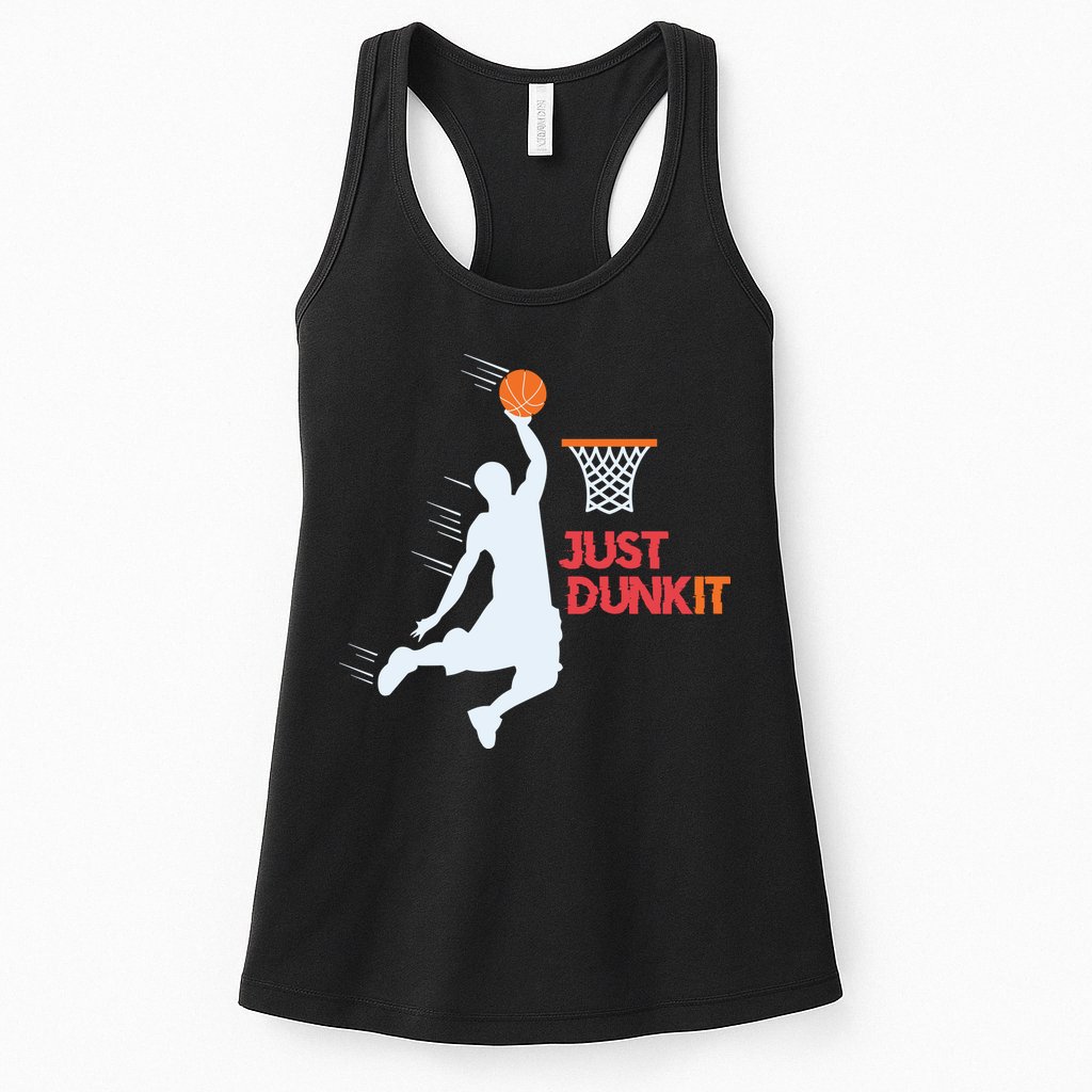 Best Basketballer Of All Time Just Dunk It Basketball Lover Womens Tank Top