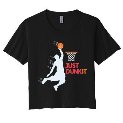 Best Basketballer Of All Time Just Dunk It Basketball Lover Women's Crop Top Tee