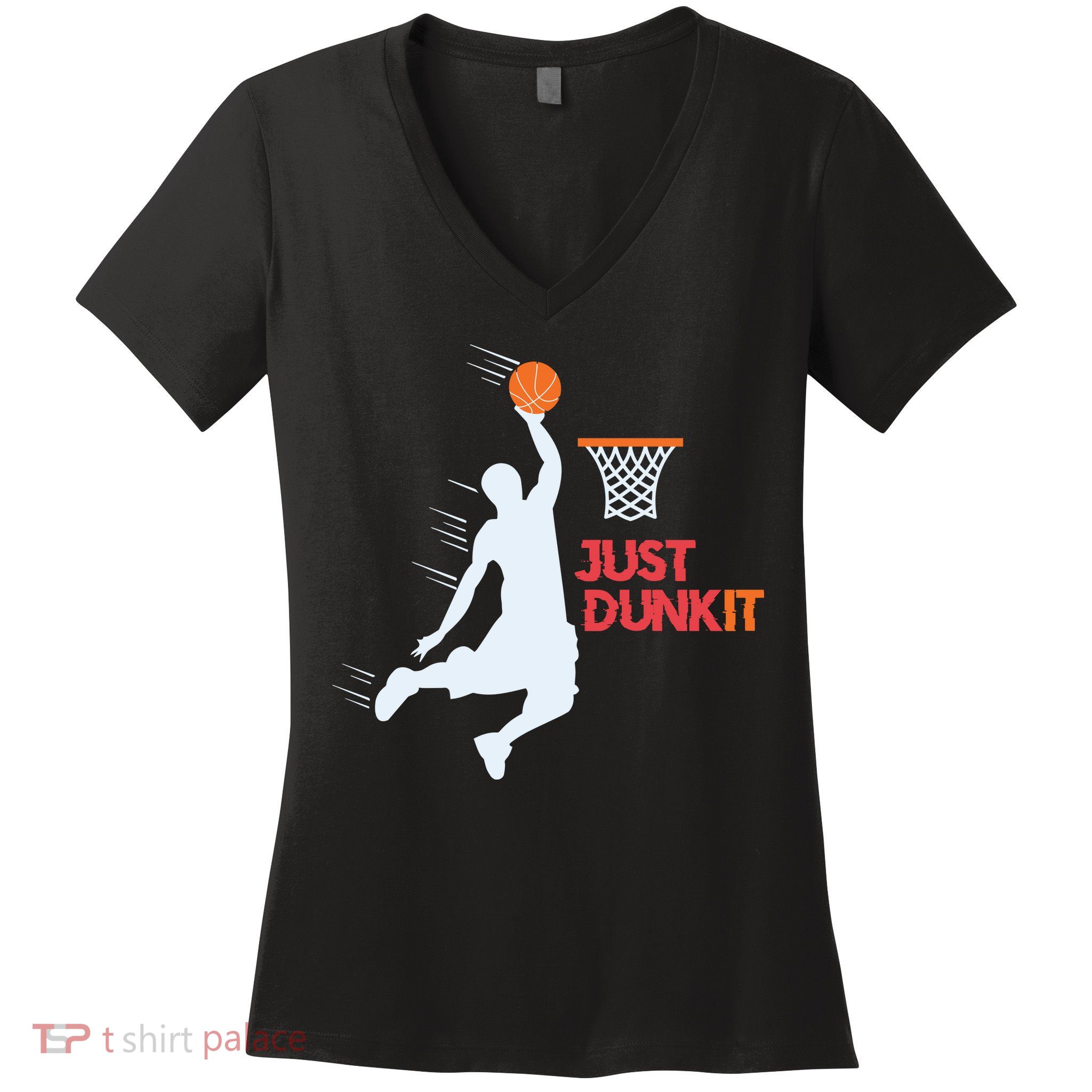 Best Basketballer Of All Time Just Dunk It Basketball Lover Women's V-Neck T-Shirt