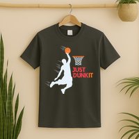Best Basketballer Of All Time Just Dunk It Basketball Lover T-Shirt