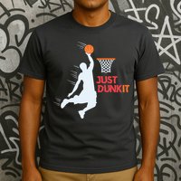 Best Basketballer Of All Time Just Dunk It Basketball Lover T-Shirt