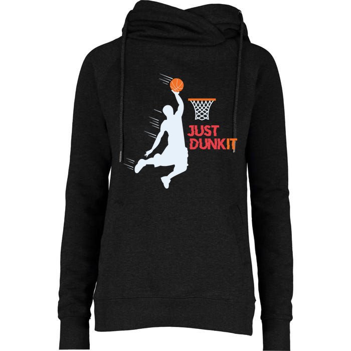 Best Basketballer Of All Time Just Dunk It Basketball Lover Womens Funnel Neck Pullover Hood