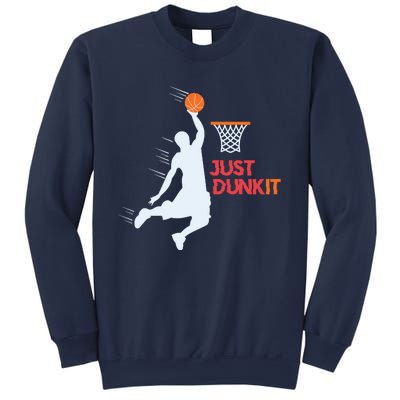 Best Basketballer Of All Time Just Dunk It Basketball Lover Sweatshirt